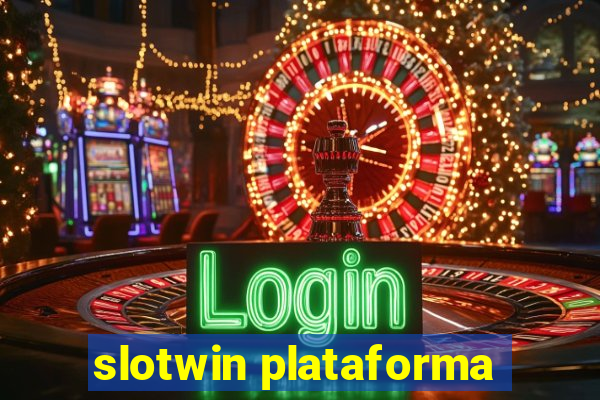 slotwin plataforma